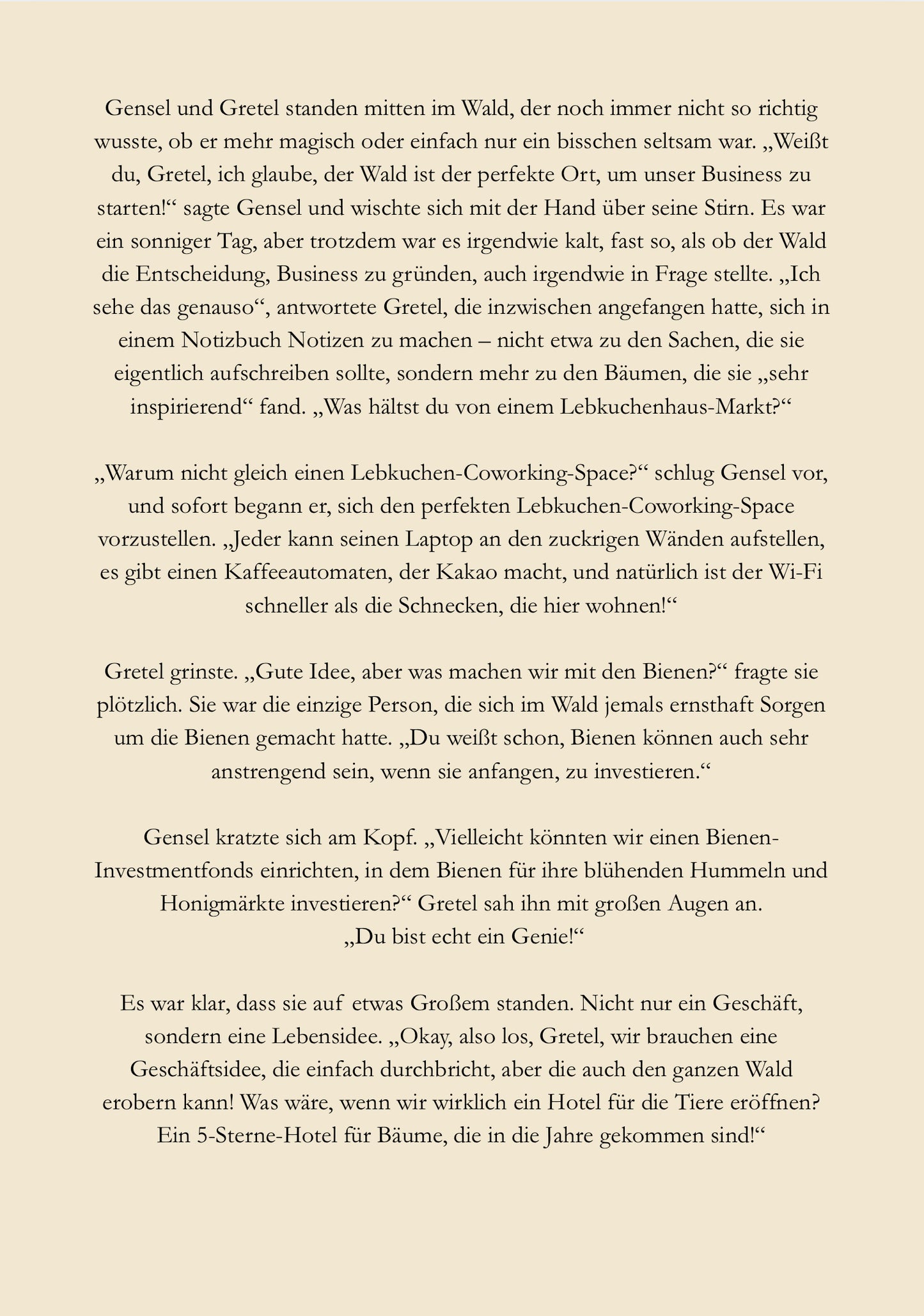 Gensel und Gretel im Business-Wald Eine absurde Märchen-Geschichte mit einer Portion Humor und verrückten Geschäftsideen