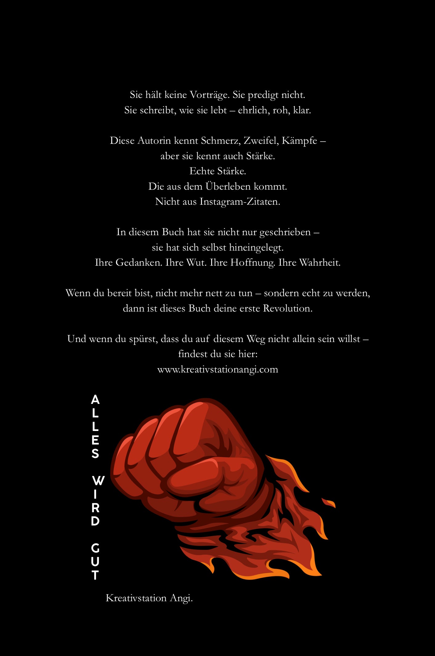 ICH SCHREIBE, WAS DU NICHT MAL DENKST. NICHT NETT. ECHT.