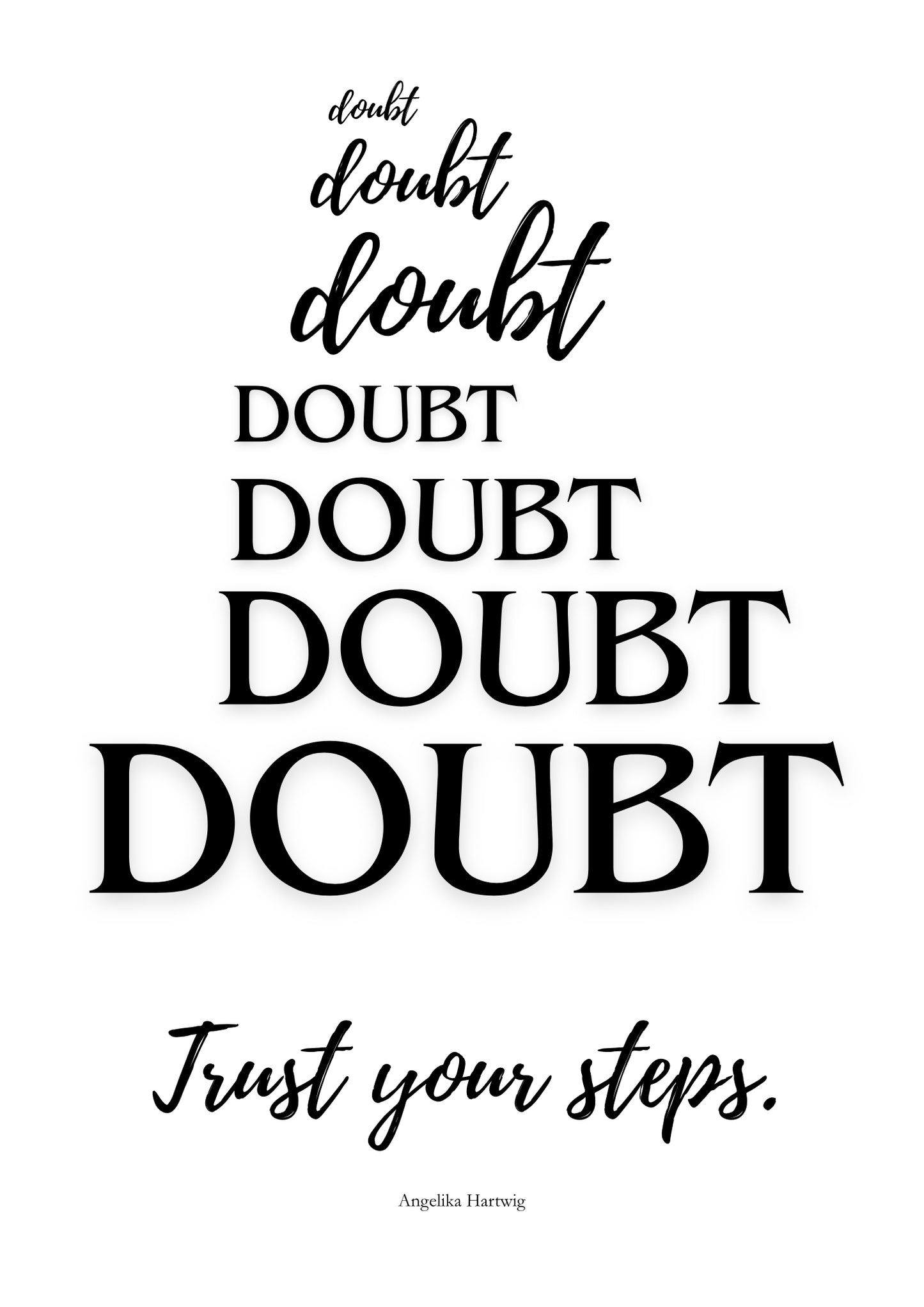 Doubt Poster, Motivation Print, Schwarzes Weiß Poster, PDF Download, A4 Format, Inspirierende Wanddeko