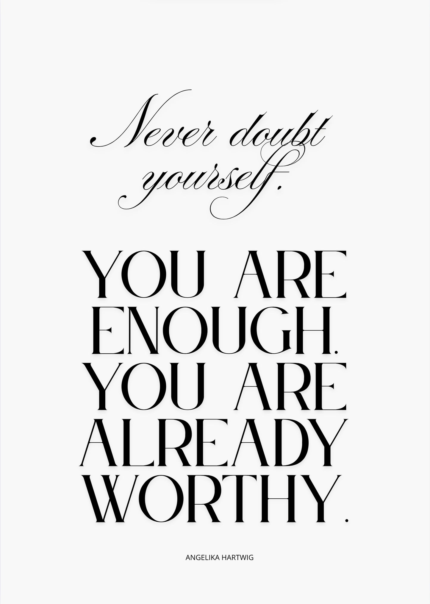 Never doubt yourself – Poster-Set (3er-Set als PDF, A4 Format)