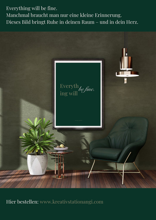 Poster „Everything will be fine“ (Digitaler Download, personalisierbar) – Minimalistische Wandkunst für mehr Ruhe & Zuversicht