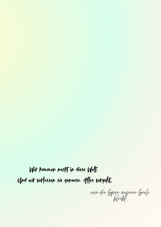 Alles vergeht – nur die Spur unserer Seele bleibt | Minimalistisches Zitat als PDF-Druck | Psychologische Wandkunst zum Nachdenken