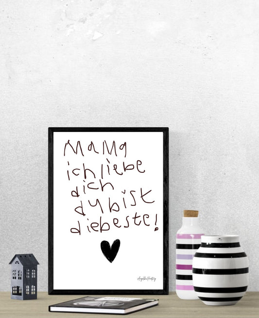 Mama, ich liebe dich! – Kinderzeichnung als Poster | Geschenk zum Muttertag | A4 Print | Handgeschriebener Kinderspruch | Herz Zeichnung